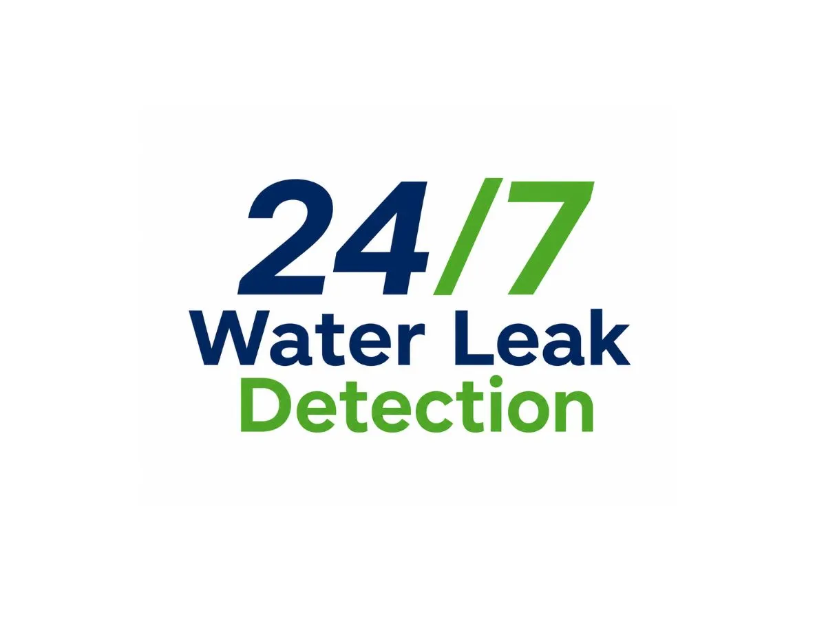 24/7 Water Leak Detection